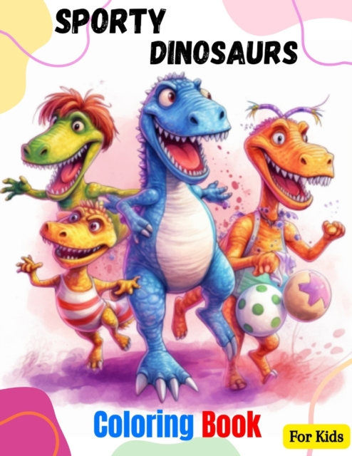 Sporty Dinosaurs