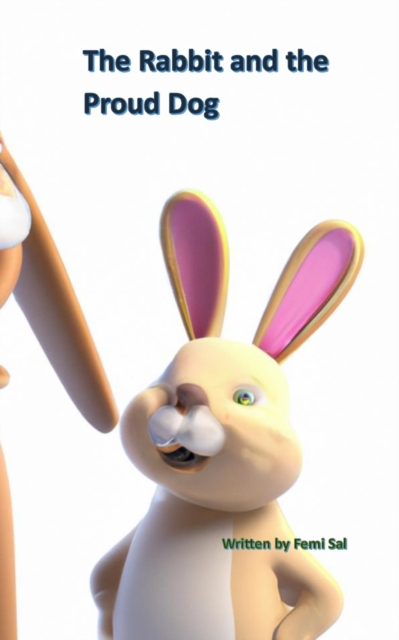 The Rabbit and the Proud Dog