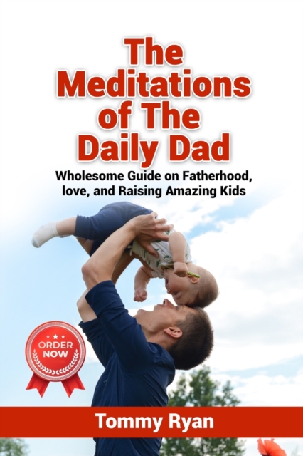 The Meditations of The Daily Dad