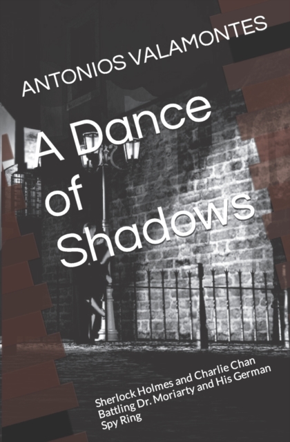 A Dance of Shadows