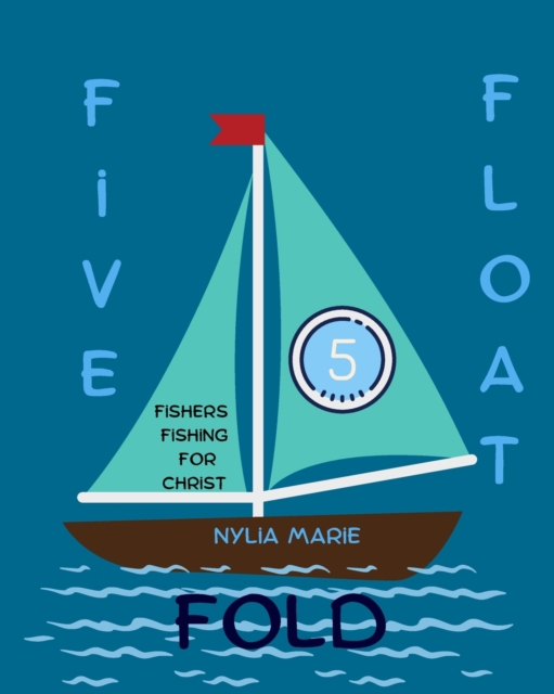 Five Float Fold