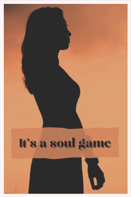 It's a soul game