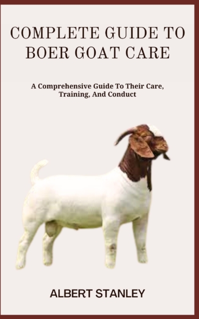Complete Guide to Boer Goat Care