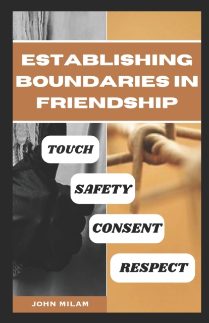 Establishing Boundaries in Friendship