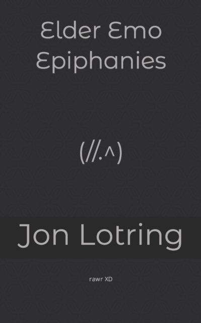 Elder Emo Epiphanies