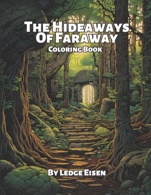 The Hideaways Of Faraway Coloring Book