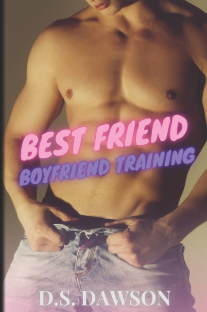 Best Friend Boyfriend Training