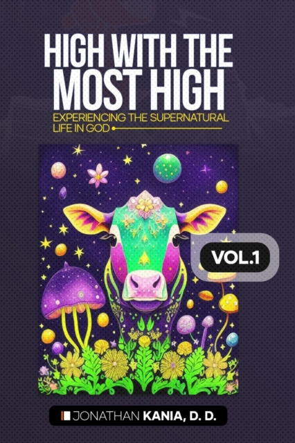 High with the Most High, Vol.1