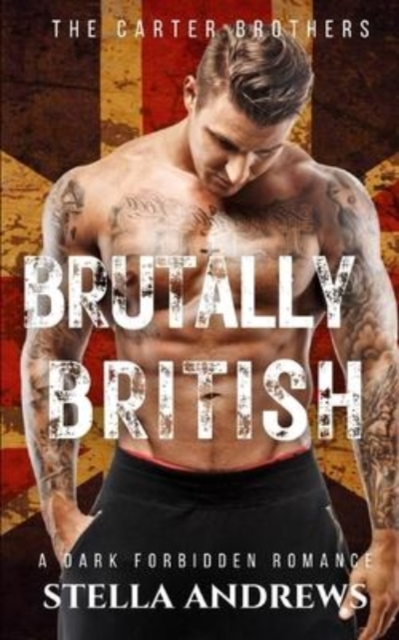 Brutally British