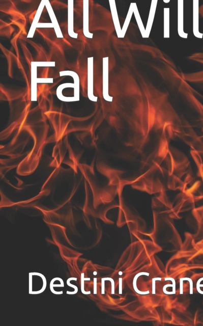 All Will Fall
