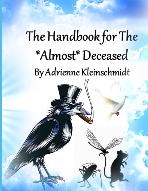 The Handbook for The Almost Deceased