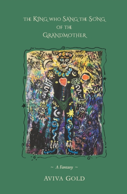 The King Who Sang the Song of the Grandmother