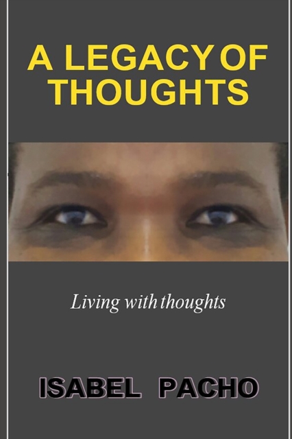 A Legacy of Thoughts
