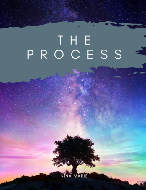 The Process