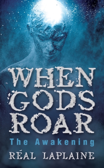 When Gods Roar