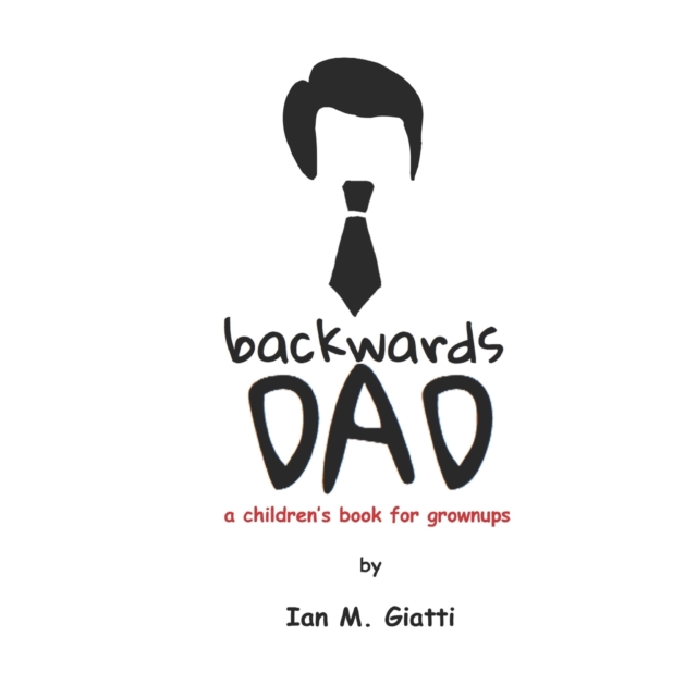 Backwards Dad