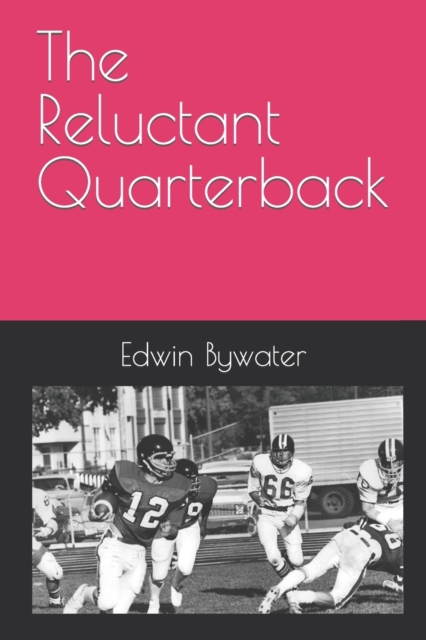 The Reluctant Quarterback