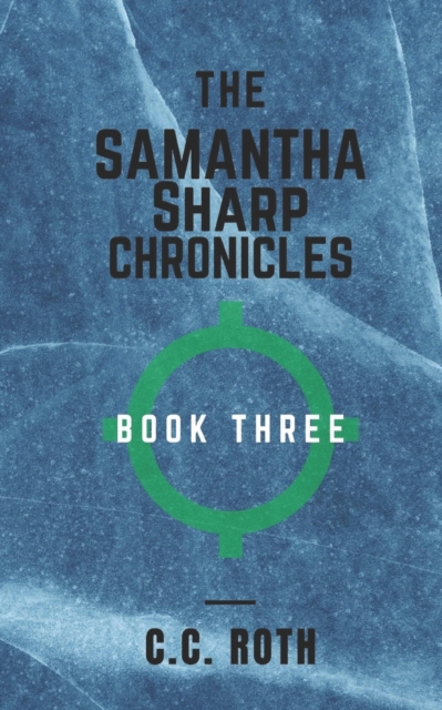 The Samantha Sharp Chronicles