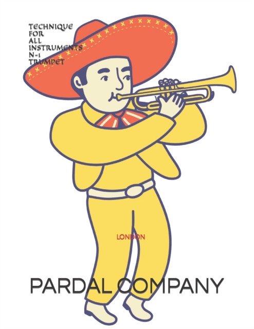 Technique for All Instruments N-1 Trumpet