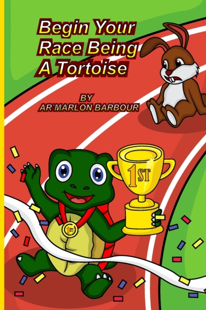Begin your Race Being A Tortoise