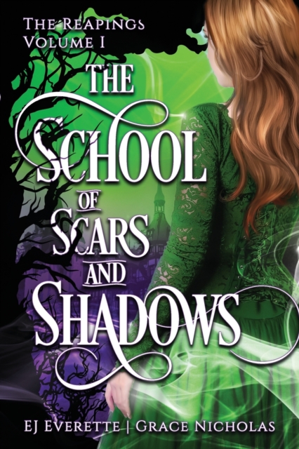 The School of Scars & Shadows