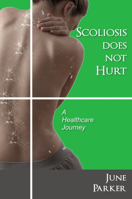 Scoliosis Does Not Hurt