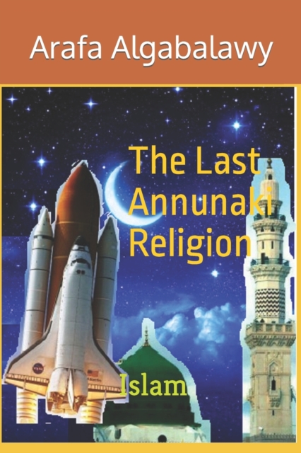 The Last Annunaki Religion
