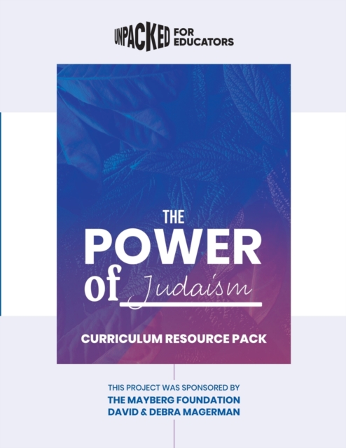 The Power of Judaism Curriculum Resource Pack