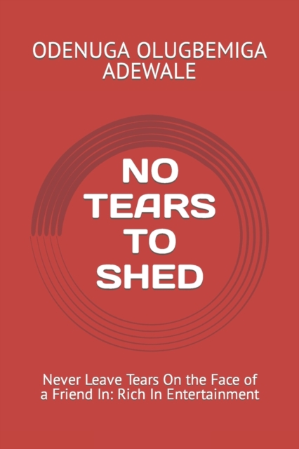 No Tears to Shed