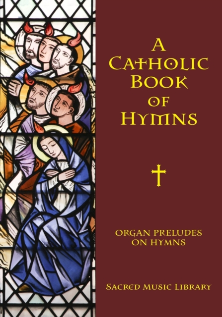 Organ Preludes on Hymn Tunes