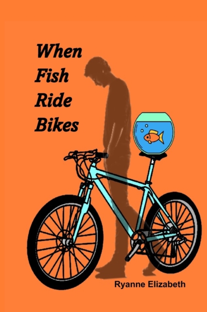 When Fish Ride Bikes