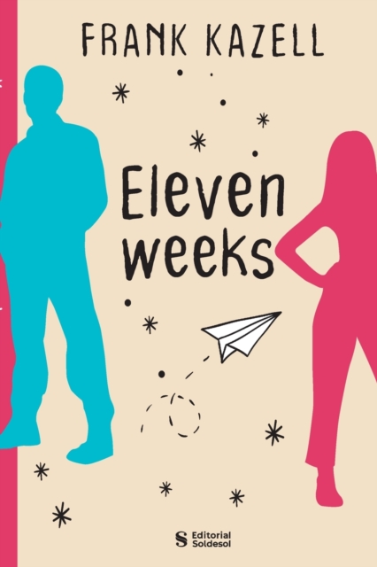 Eleven weeks