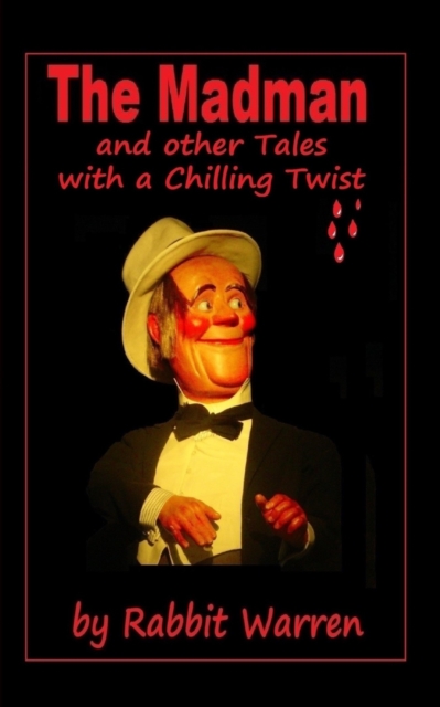 The Madman and other Tales with a Chilling Twist