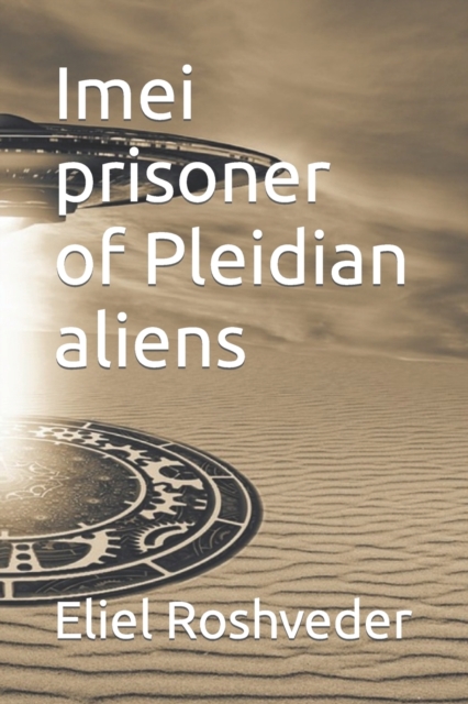 Imei prisoner of Pleidian aliens