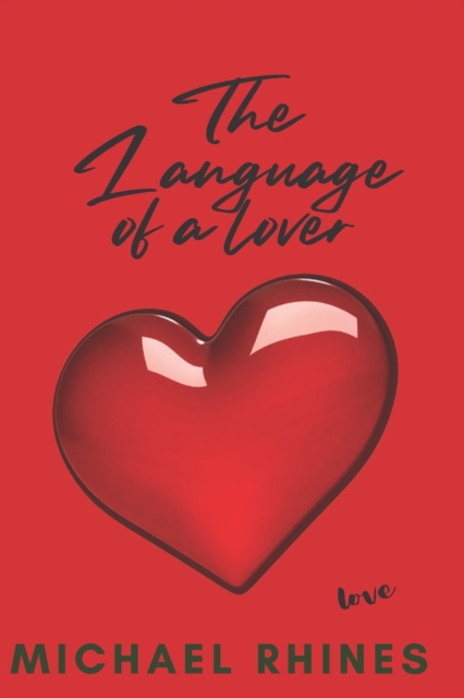 The Language Of A Lover