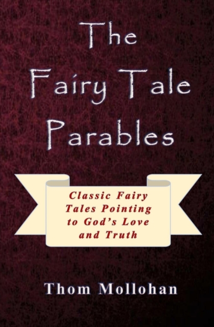 The Fairy Tale Parables