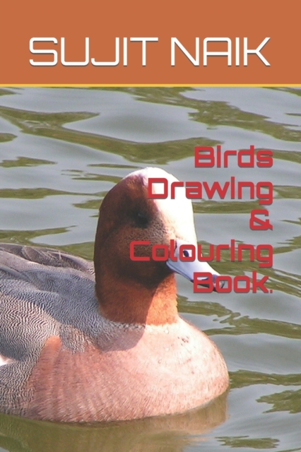 Birds Drawing & Colouring Book.
