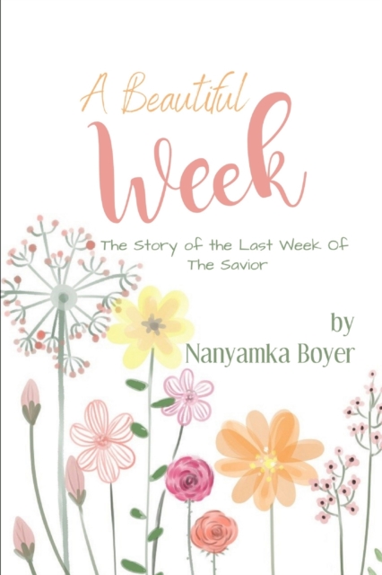 A Beautiful Week
