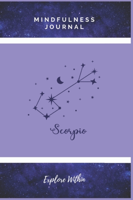 Explore Within Mindfulness Journal (Scorpio Edition)