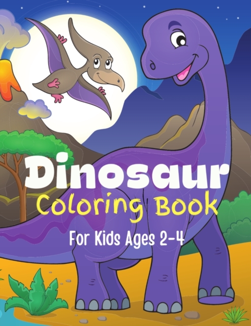 Dinosaut Coloring Book For Kids Ages 2-4