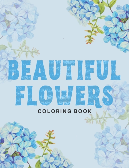 Beautiful Flowers Coloring Book