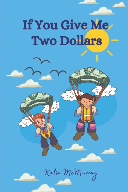 If You Give Me Two Dollars
