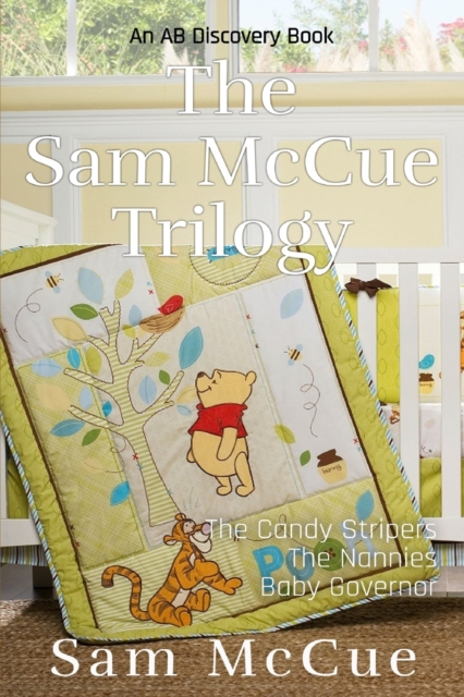 The Sam McCue Trilogy