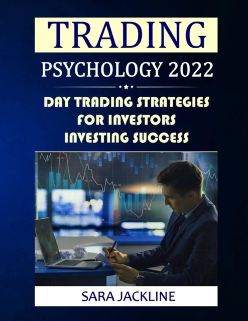 Trading Psychology 2022