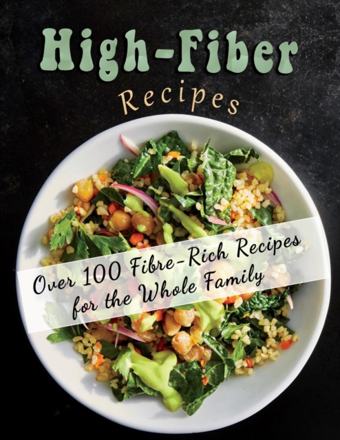 High-Fiber recipes