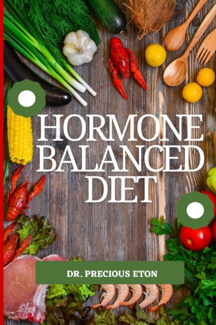 Hormone Balanced Diet