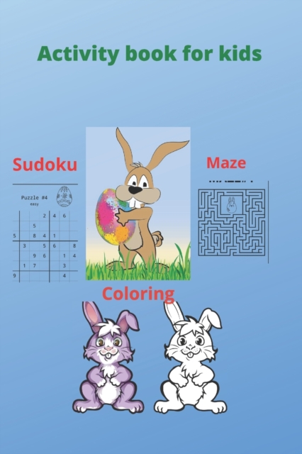 Amazing activity book for kids ages 4-8; 81 PAGES Amazing Activities Including coloring, Mazes, and Puzzles! (with solutions)