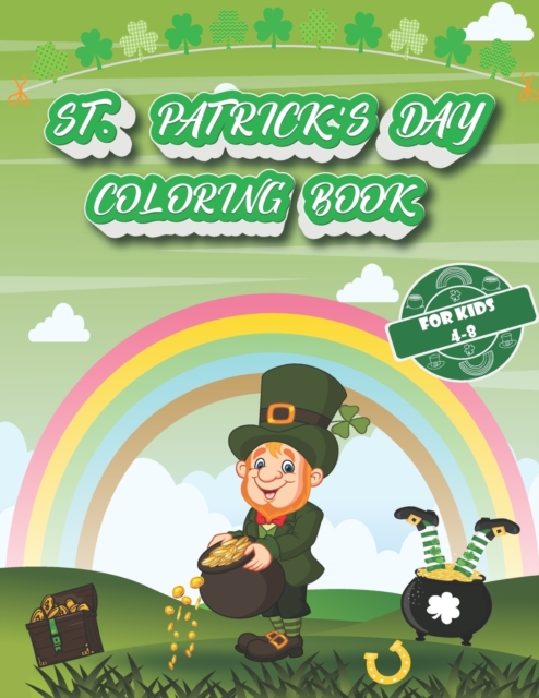 St. Patrick's Day Coloring Book For Kids 4-8