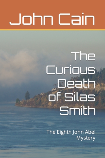 The Curious Death of Silas Smith