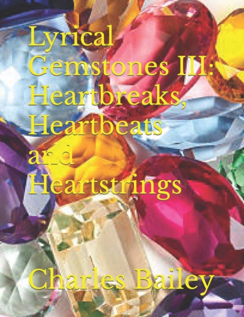 Lyrical Gemstones III